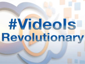 #Video Is Revolutionary